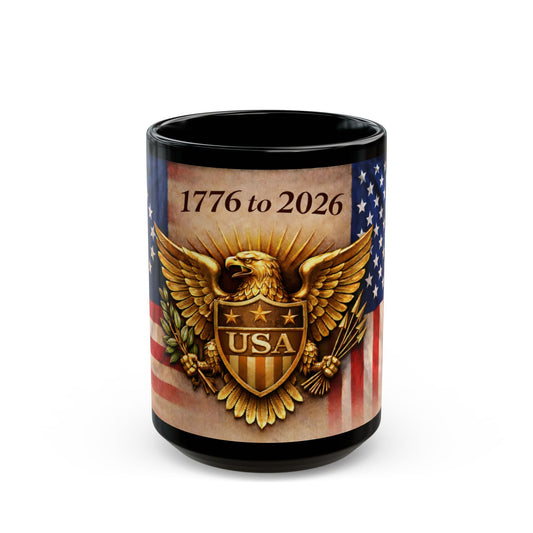 USA Eagle Flag Coffee Mug — 1776 to 2026 Patriotic Black Ceramic Mug (15oz)